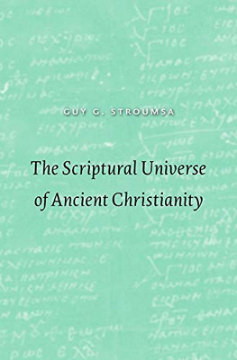 The Scriptural Universe of Ancient Christianity