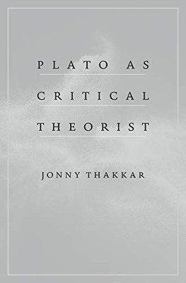 Plato as Critical Theorist