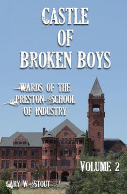Castle of Broken Boys