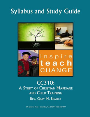 CC310: A Study of Christian Marriage and Child-Training