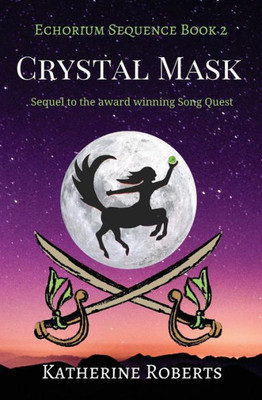 Crystal Mask (Echorium Sequence)