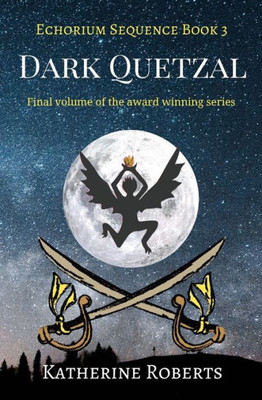 Dark Quetzal (Echorium Sequence)