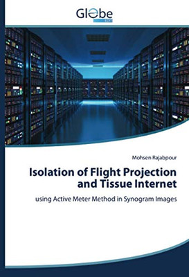 Isolation of Flight Projection and Tissue Internet: using Active Meter Method in Synogram Images