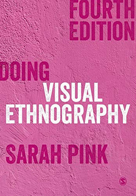 Doing Visual Ethnography - Paperback