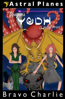 Astral Planes: Dragon's Yodh (Large Print)