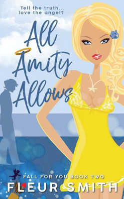 All Amity Allows (Fall for You)