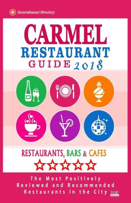 Carmel Restaurant Guide 2018: Best Rated Restaurants in Carmel, Indiana - Restaurants, Bars and Cafes recommended for Visitors, 2018