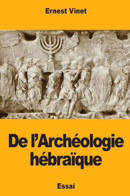 De lArchéologie hébraïque (French Edition)