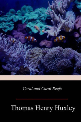 Coral and Coral Reefs