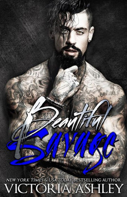 Beautiful Savage (Savage & Ink)
