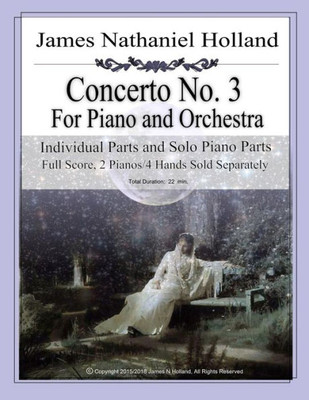 Concerto No. 3 for Piano and Orchestra: Individual Instrument Parts Only (Piano Concertos of James Nathaniel Holland)