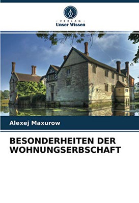 BESONDERHEITEN DER WOHNUNGSERBSCHAFT (German Edition)