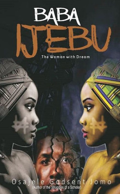 Baba Ijebu: The Woman With Dream