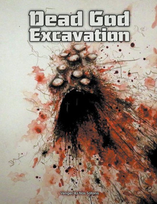 Dead God Excavation