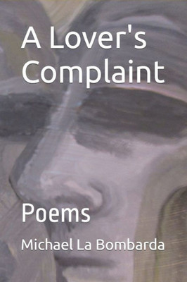 A Lover's Complaint: Poems