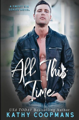 All This Time (Sweet Sins Series)