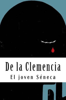 De la Clemencia (Spanish Edition)