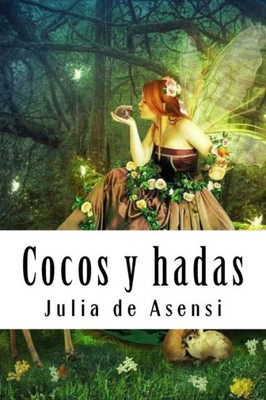 Cocos y hadas: Cuentos para niñas y niños (Spanish Edition)