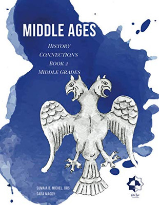 Middle Grades Middle Ages: History Connections