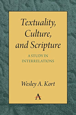 Textuality, Culture and Scripture: A Study in Interrelations