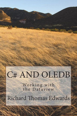 C# And OLEDB: Working with the Dataview