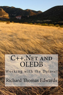 C++.Net and OLEDB: Working with the Dataset