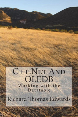 C++.Net And OLEDB: Working with the Datatable