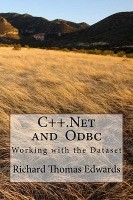 C++.Net and Odbc: Working with the Dataset