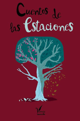 Cuentos de las estaciones (Spanish Edition)