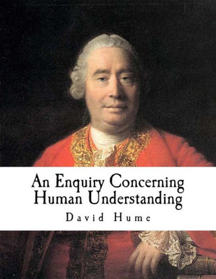 An Enquiry Concerning Human Understanding (Classic Philosophy)