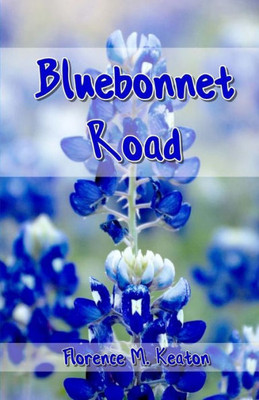 Bluebonnet Road