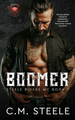 Boomer: A Steele Riders MC Novel