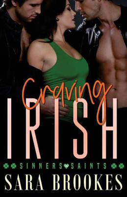 Craving Irish (Sinners and Saints)