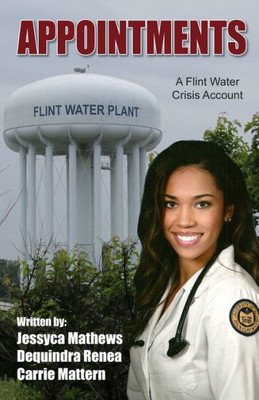 Appointments: A Flint Water Crisis Account