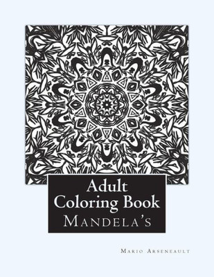 Adult Coloring Book: (Mandela's & More)