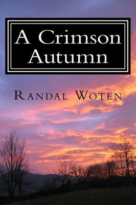 A Crimson Autumn: -Tales of Spirits, Monsters, and Mayhem