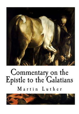 Commentary on the Epistle to the Galatians (Martin Luther)