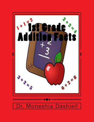 1st Grade Addition Facts: 1st Grade Addition Facts