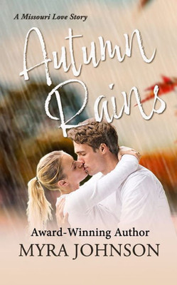 Autumn Rains (Missouri Love Stories)