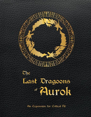 Critical Fit: The Last Dragoons of Aurok