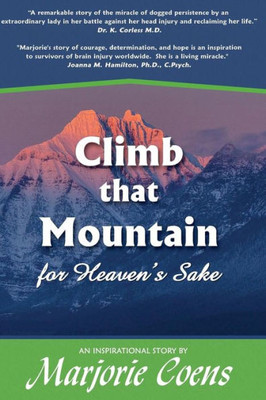 Climb That Mountain for Heaven's Sake