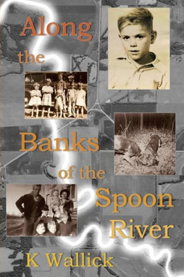 Along the Banks of the Spoon River