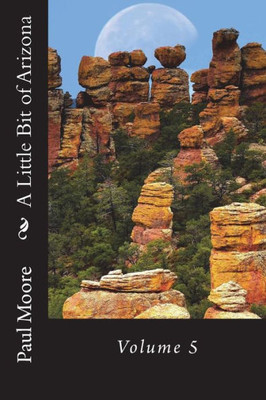 A Little Bit of Arizona: Volume 5