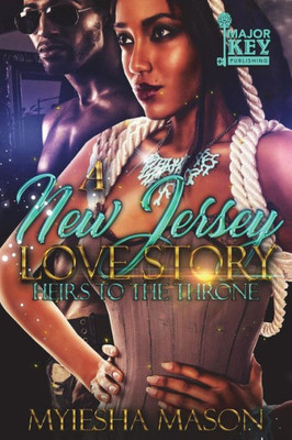 A New Jersey Love Story: Heirs to the Throne