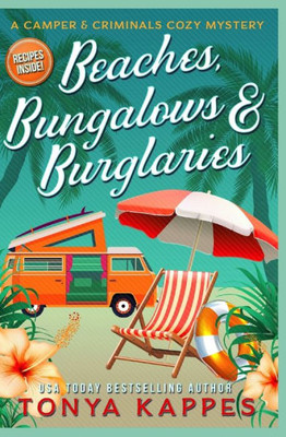 Beaches, Bungalows & Burglaries (A Camper & Criminals Cozy Mystery Series)