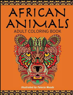 African Animals: Adult Coloring Book