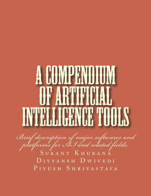 A compendium of artificial intelligence tools