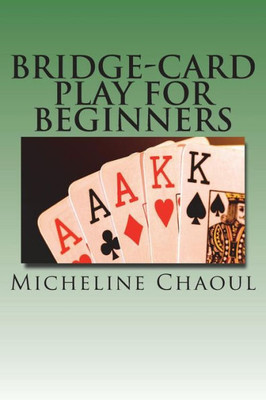 Bridge-Card Play for Beginners (Bridge play)