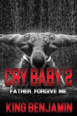 Cry Baby 2: Father, Forgive Me