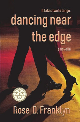 Dancing Near The Edge: A gripping psychological thriller with an edge (Novella) Short Read